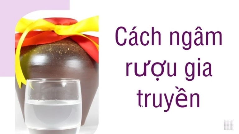 Sốc với cách ngâm rượu gia truyền giúp hồi xuân tức thì
