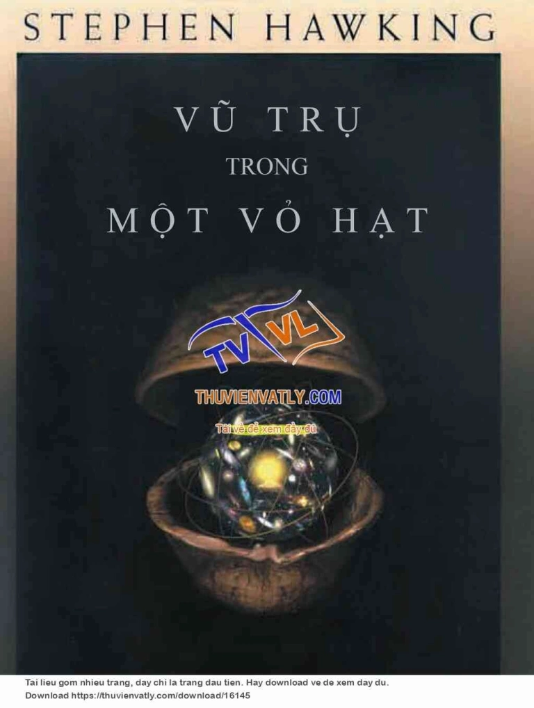 Vũ Trụ Trong Vỏ Hạt Dẻ: Khám Phá Tri Thức Từ Stephen Hawking