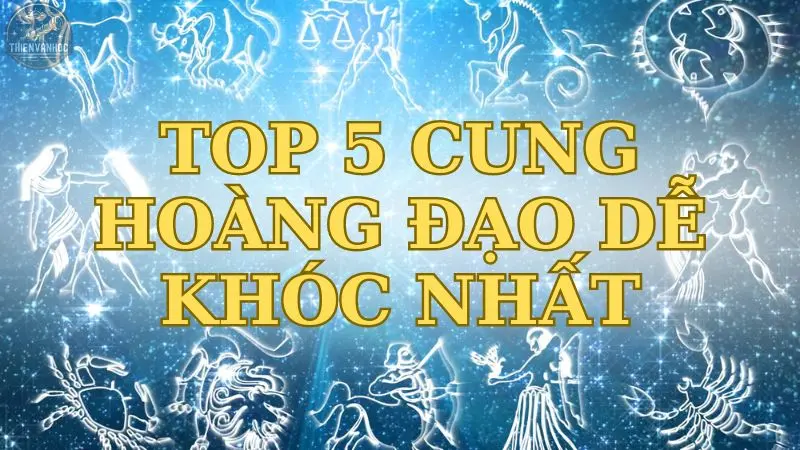 Top 5 cung hoàng đạo dễ khóc nhất và cách thấu hiểu họ