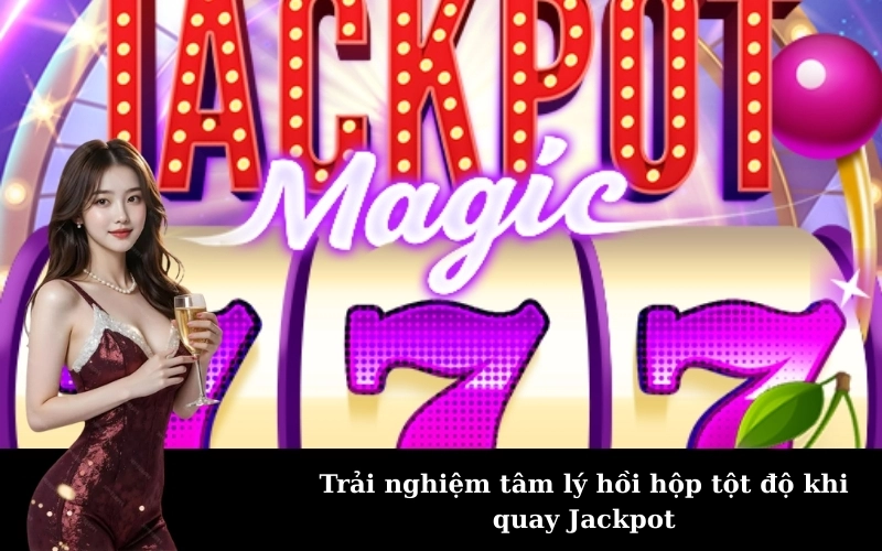Bí quyết và chiến lược chơi Jackpot tăng khả năng thắng