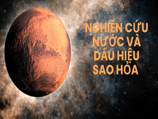 Khám phá bí ẩn sao Hỏa có sự sống không qua nghiên cứu khoa học