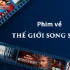 Khám Phá Thú Vị Về Phim Đa Vũ Trụ, Thuyết Đa Chiều