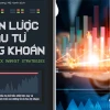 Bí quyết xây dựng chiến lược đầu tư chứng khoán hiệu quả nhất năm 2026