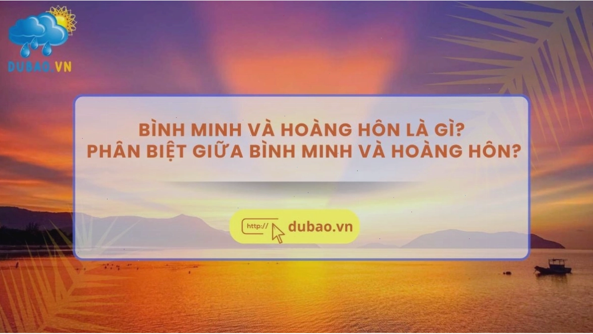 Bình minh và Hoàng hôn