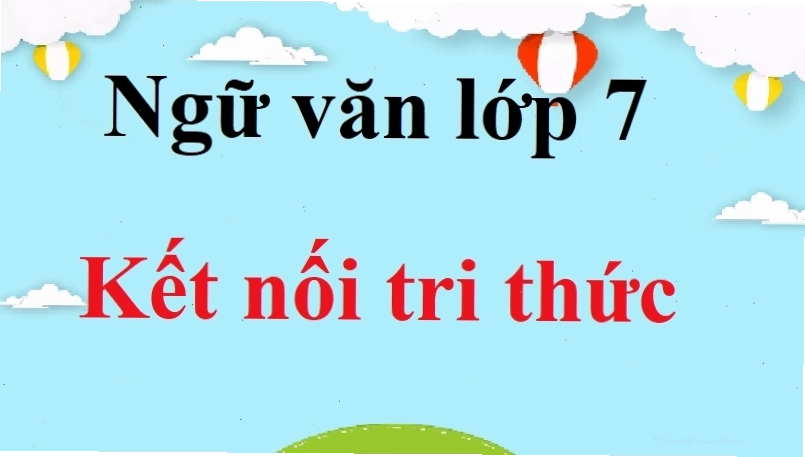Ngữ văn 7 Kết nối tri thức - Trang bìa
