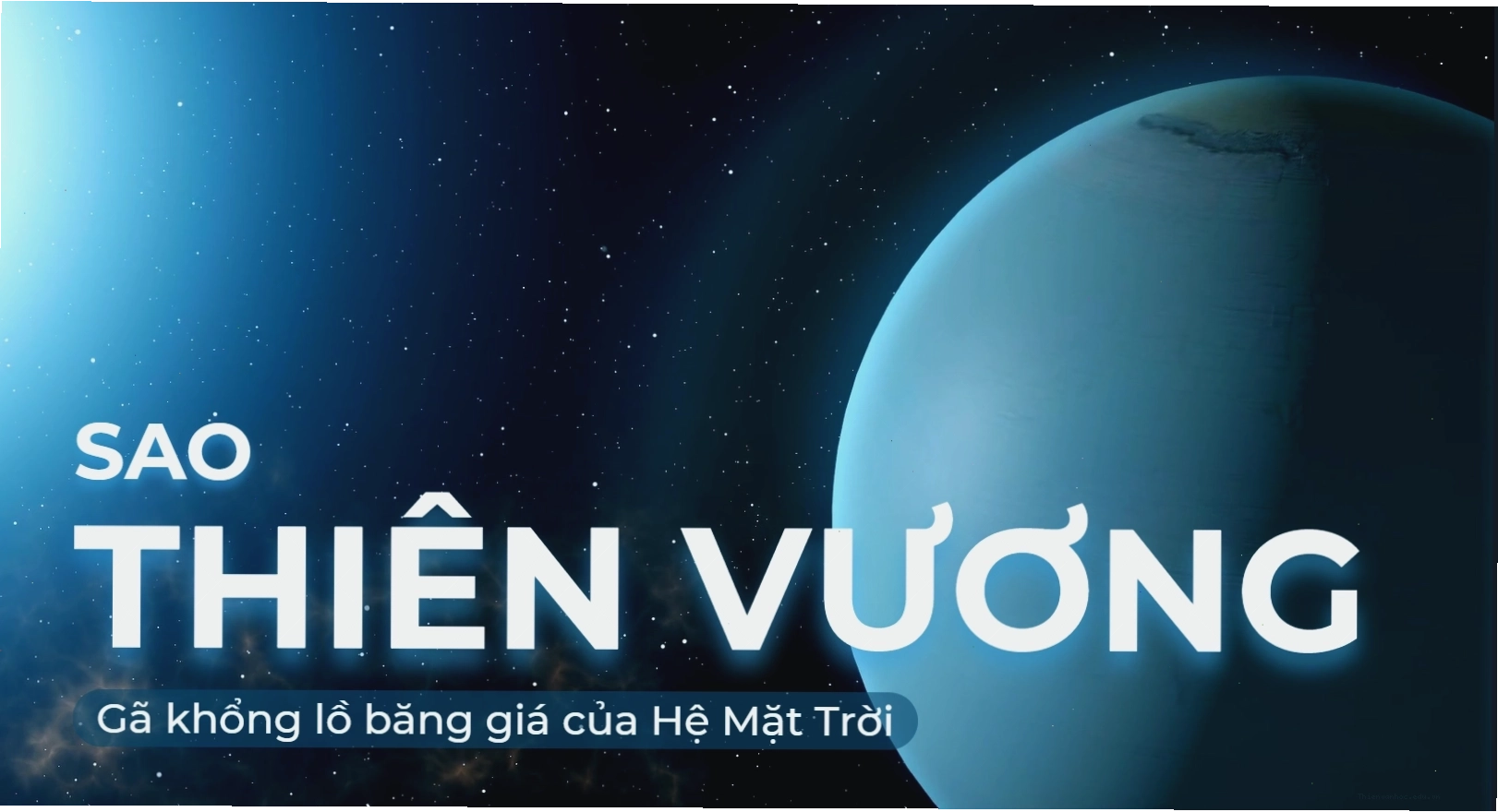 Sao Thiên Vương với màu xanh lam đặc trưng do khí metan