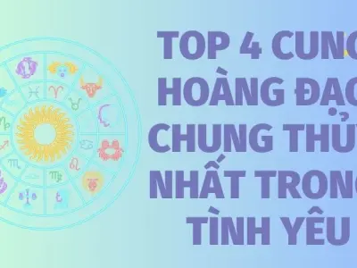 Top 4 cung hoàng đạo chung thủy nhất trong tình yêu