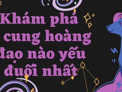 Khám phá 5 cung hoàng đạo nào yếu đuối nhất và lý do