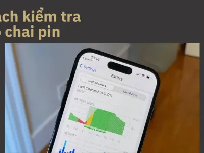 Pin iPhone còn bao nhiêu thì nên thay- Mẹo bảo vệ máy