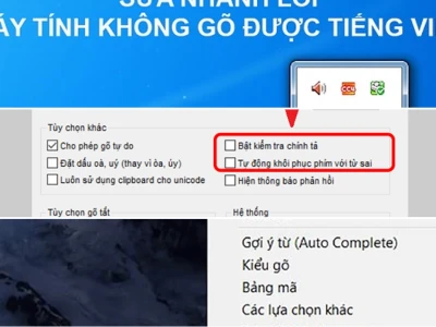 Cách sửa lỗi gõ tiếng Việt trên máy tính không được triệt để năm 2026