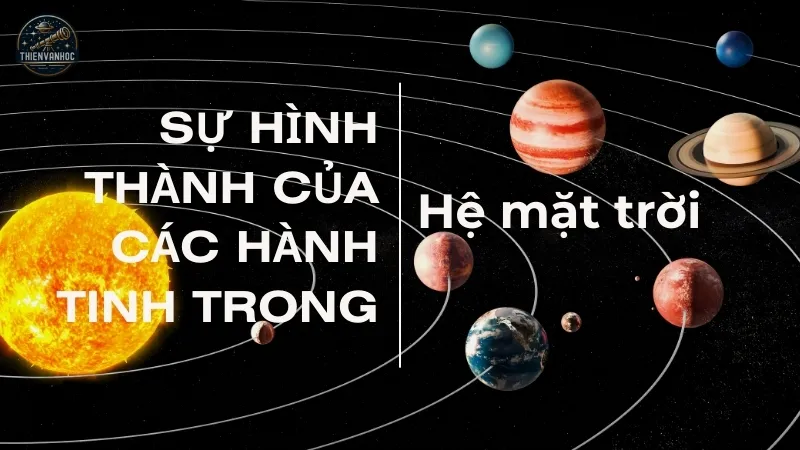 Sự hình thành của hệ mặt trời