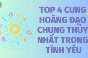 Top 4 cung hoàng đạo chung thủy nhất trong tình yêu