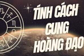 Bí mật từng tính cách cung hoàng đạo mà bạn cần biết